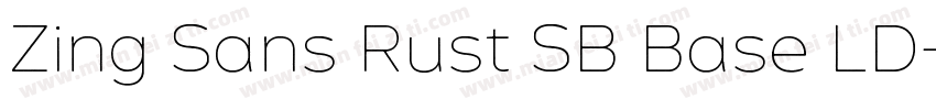 Zing Sans Rust SB Base LD字体转换